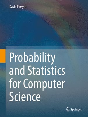 bokomslag Probability and Statistics for Computer Science