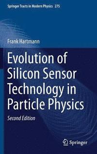 bokomslag Evolution of Silicon Sensor Technology in Particle Physics