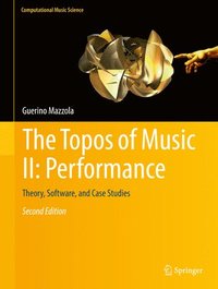 bokomslag The Topos of Music II: Performance