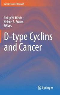 bokomslag D-type Cyclins and Cancer