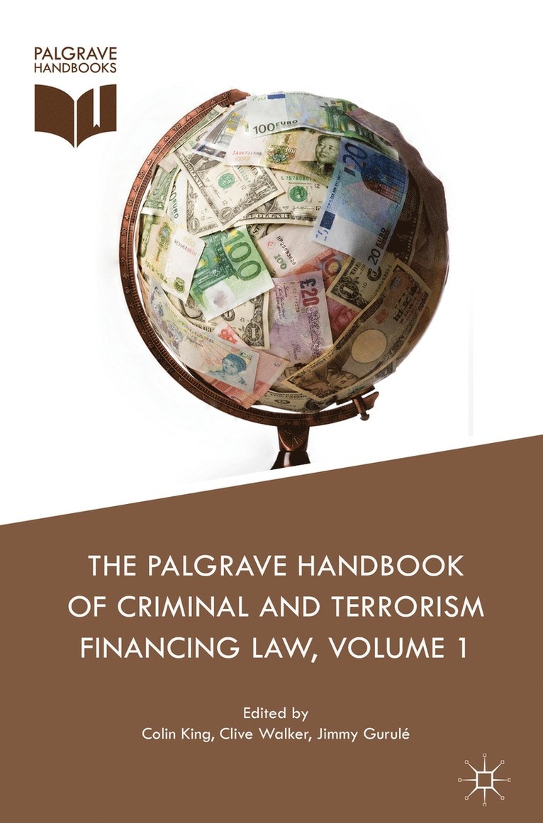 Colin King, Clive Walker, Jimmy Gurulé, Jimmy Gurule - Palgrave Handbook of Criminal and Terrorism Financing Law, Inbunden