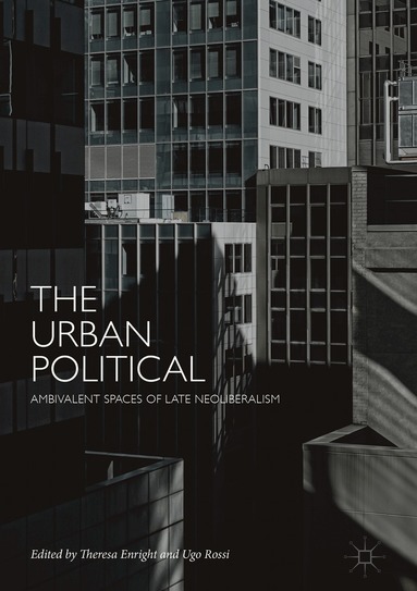 Theresa Enright, Ugo Rossi - Urban Political, Inbunden