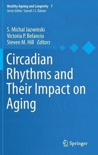 bokomslag Circadian Rhythms and Their Impact on Aging