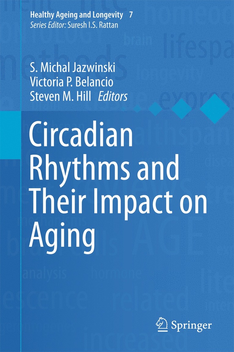 Circadian Rhythms and Their Impact on Aging 1