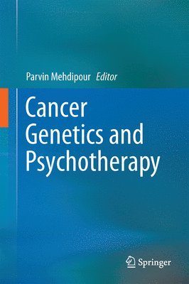 bokomslag Cancer Genetics and Psychotherapy