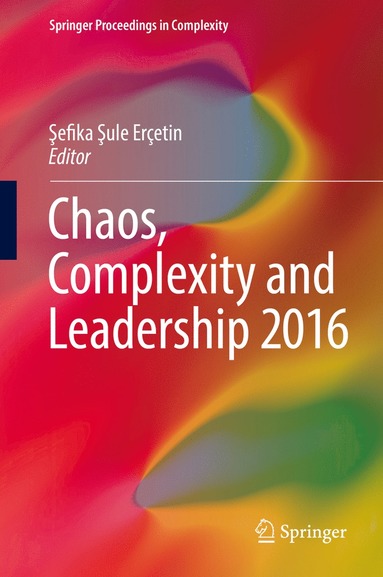 bokomslag Chaos, Complexity and Leadership 2016