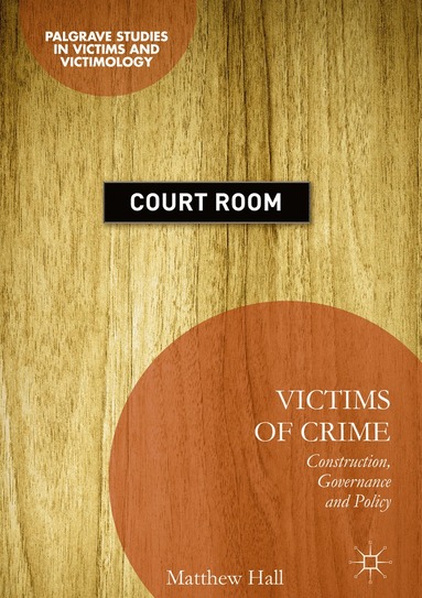 Matthew Hall - Victims of Crime, Inbunden