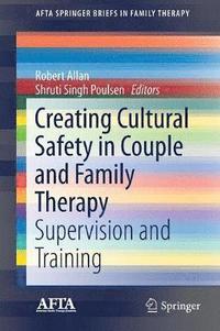 bokomslag Creating Cultural Safety in Couple and Family Therapy