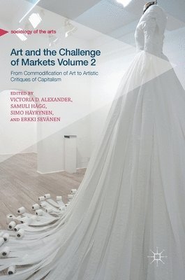 bokomslag Art and the Challenge of Markets Volume 2