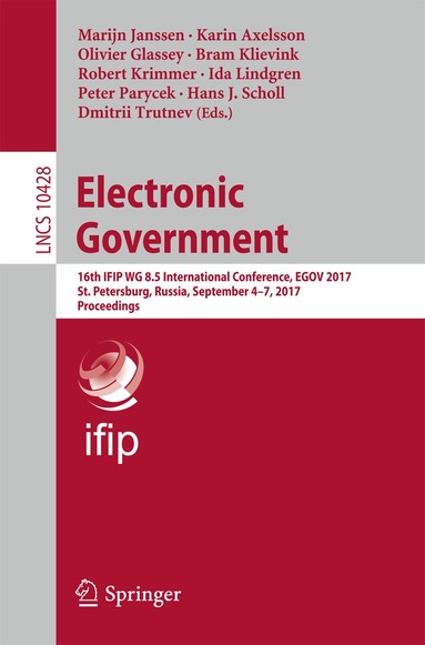 Marijn Janssen, Karin Axelsson, Olivier Glassey, Bram Klievink, Robert Krimmer, Ida Lindgren, Peter Parycek, Hans J. Scholl, Dmitrii Trutnev - Electronic Government, Häftad