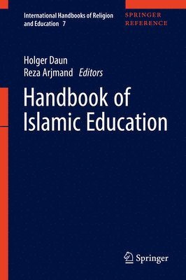 Holger Daun, Reza Arjmand - Handbook of Islamic Education, Inbunden