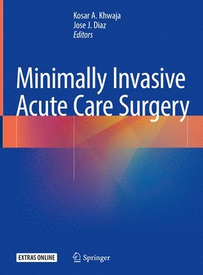 bokomslag Minimally Invasive Acute Care Surgery