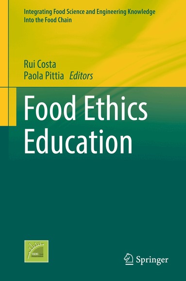Rui Costa, Paola Pittia - Food Ethics Education, Inbunden