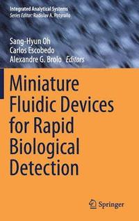 bokomslag Miniature Fluidic Devices for Rapid Biological Detection