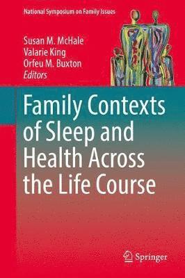 bokomslag Family Contexts of Sleep and Health Across the Life Course