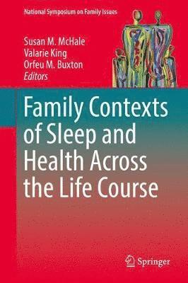 bokomslag Family Contexts of Sleep and Health Across the Life Course