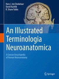 bokomslag An Illustrated Terminologia Neuroanatomica