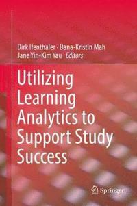 bokomslag Utilizing Learning Analytics to Support Study Success