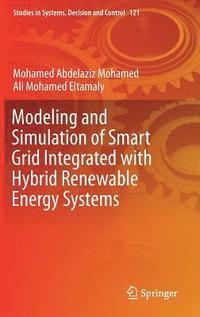 bokomslag Modeling and Simulation of Smart Grid Integrated with Hybrid Renewable Energy Systems