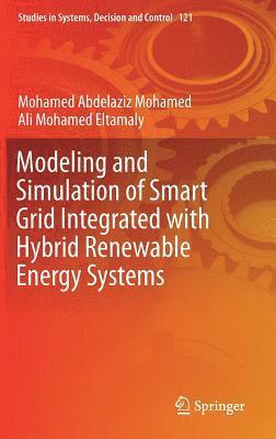 bokomslag Modeling and Simulation of Smart Grid Integrated with Hybrid Renewable Energy Systems