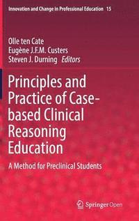 bokomslag Principles and Practice of Case-based Clinical Reasoning Education