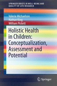 bokomslag Holistic Health in Children: Conceptualization, Assessment and Potential