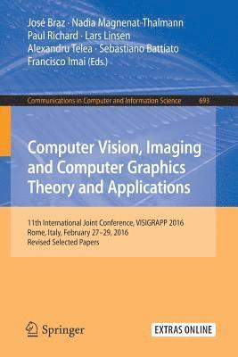 bokomslag Computer Vision, Imaging and Computer Graphics Theory and Applications