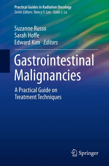 Suzanne Russo, Sarah Hoffe, Edward Kim - Gastrointestinal Malignancies, Häftad