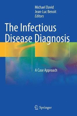 bokomslag The Infectious Disease Diagnosis