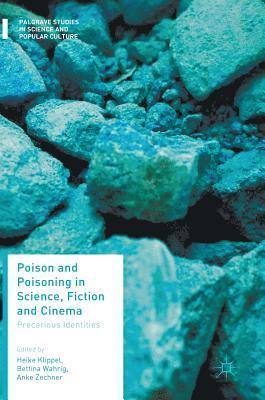 Poison and Poisoning in Science, Fiction and Cinema 1