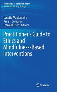 bokomslag Practitioner's Guide to Ethics and Mindfulness-Based Interventions