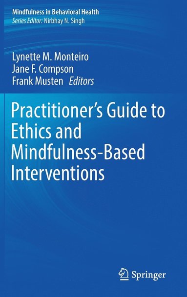 bokomslag Practitioner's Guide to Ethics and Mindfulness-Based Interventions