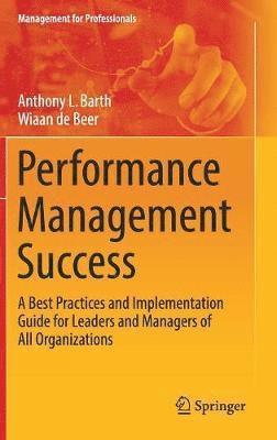 Anthony L. Barth, Wiaan de Beer, Wiaan De Beer - Performance Management Success, Inbunden