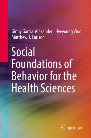 bokomslag Social Foundations of Behavior for the Health Sciences