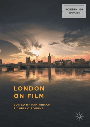 Pam Hirsch, Chris O'Rourke - London on Film, Inbunden