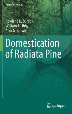 Domestication of Radiata Pine 1