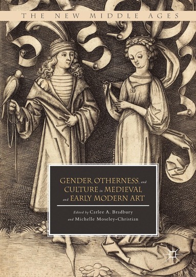 bokomslag Gender, Otherness, and Culture in Medieval and Early Modern Art