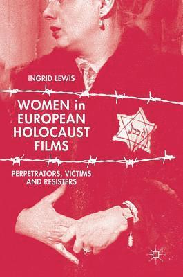 Women in European Holocaust Films 1