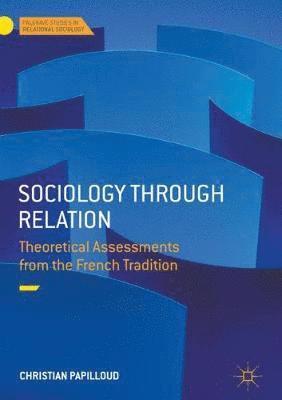 bokomslag Sociology through Relation