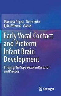 bokomslag Early Vocal Contact and Preterm Infant Brain Development