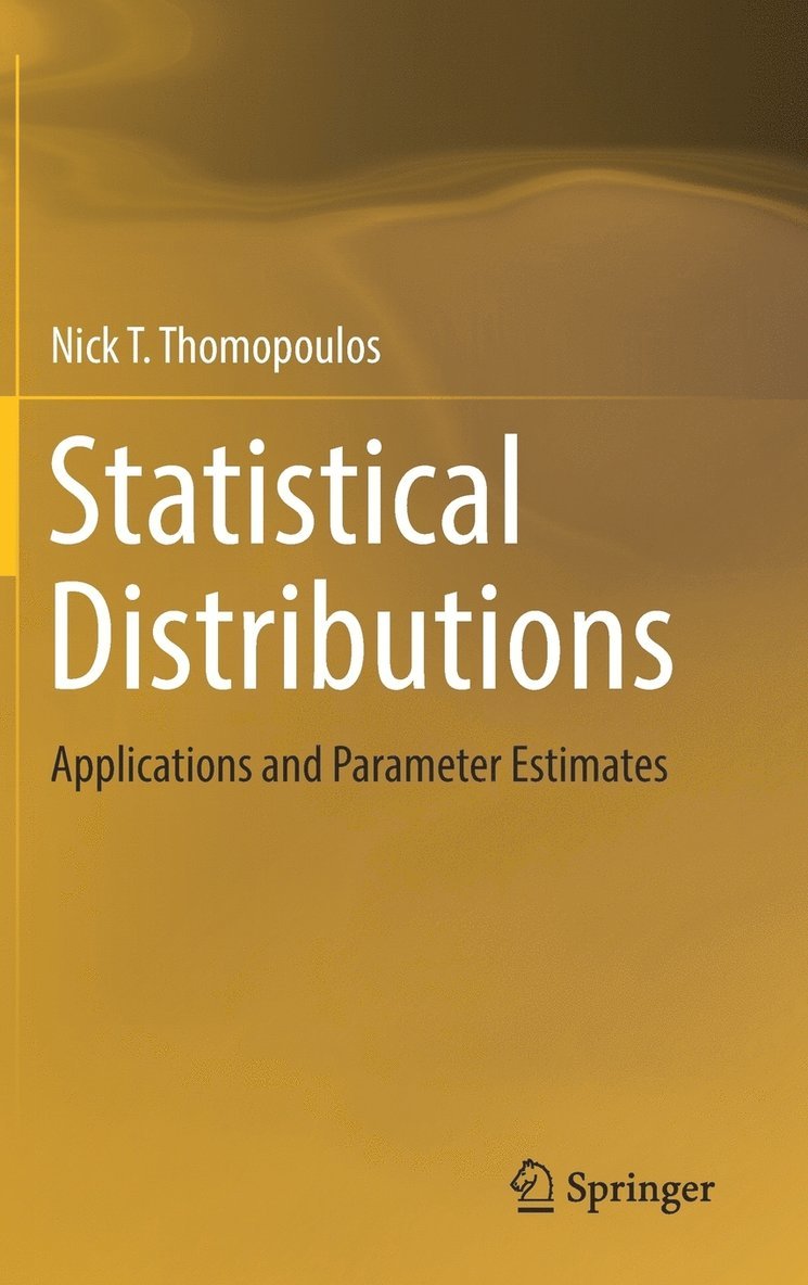 Nick T. Thomopoulos - Statistical Distributions, Inbunden