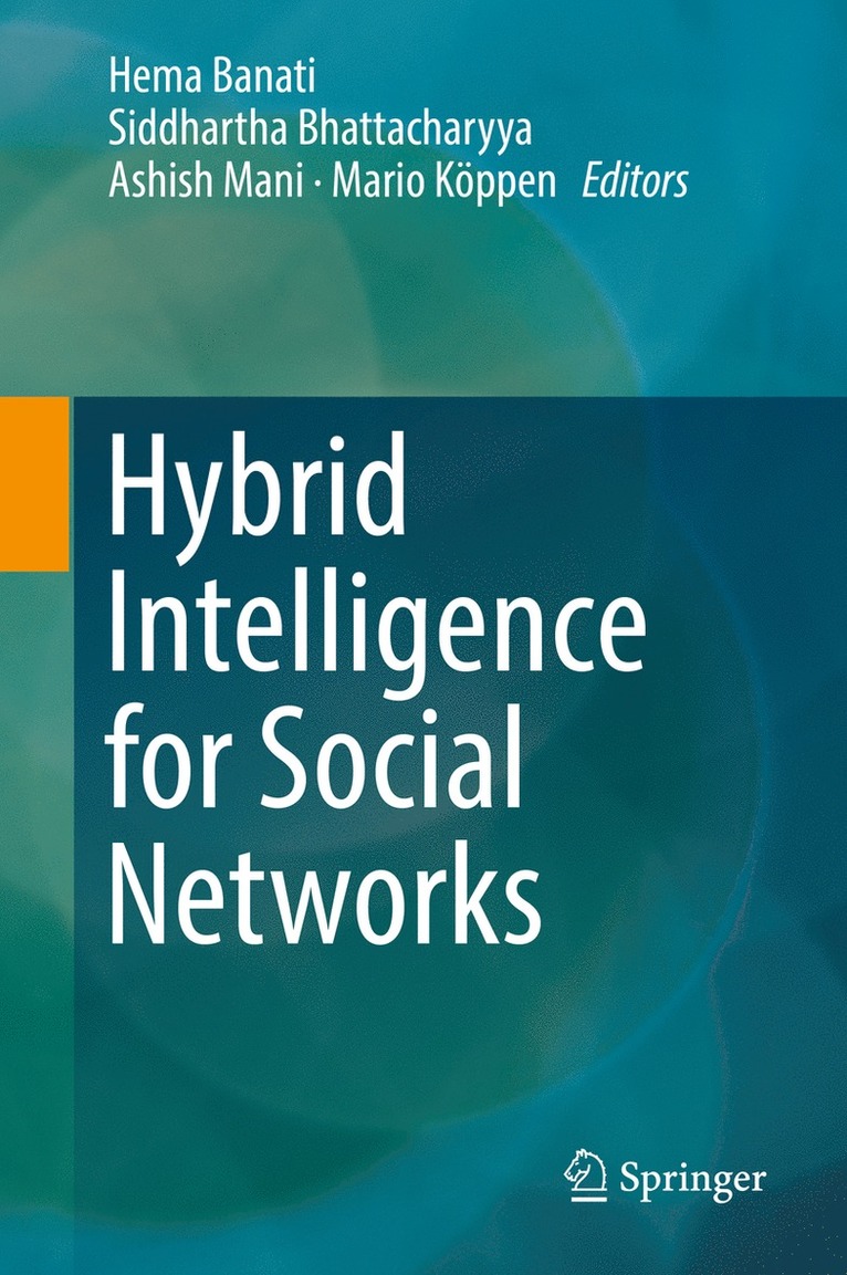 Hybrid Intelligence for Social Networks