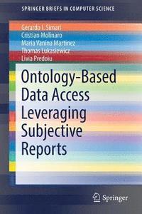 bokomslag Ontology-Based Data Access Leveraging Subjective Reports