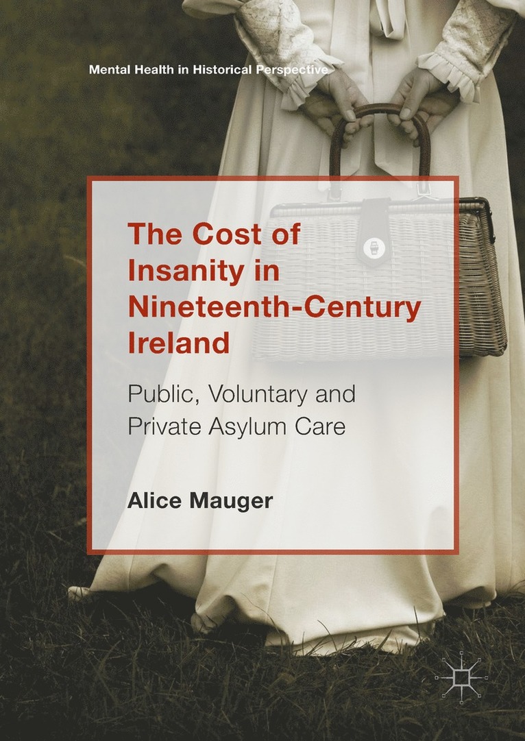 Cost of Insanity in Nineteenth-Century Ireland