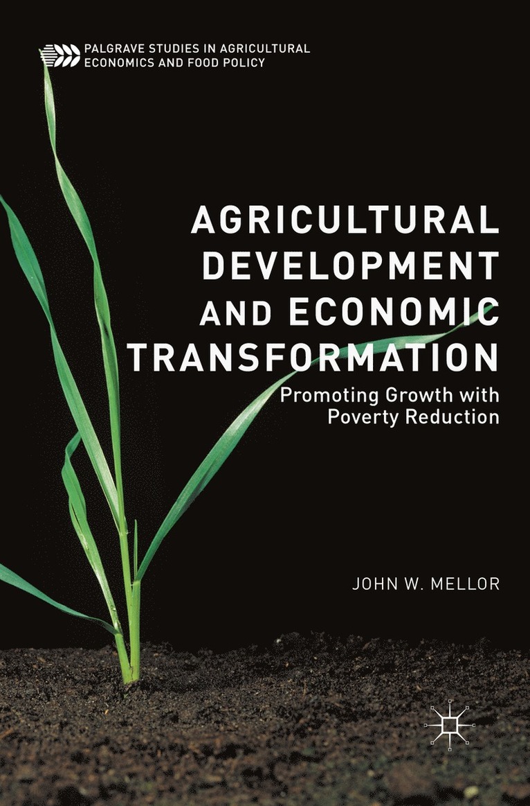Agricultural Development and Economic Transformation
