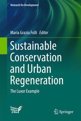 Maria Grazia Folli - Sustainable Conservation and Urban Regeneration, Inbunden