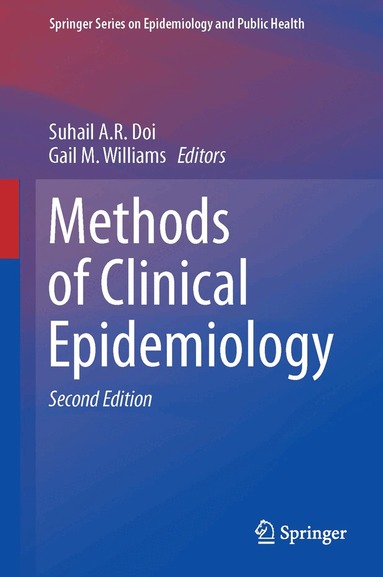 Suhail A. R. Doi, Gail M. Williams - Methods of Clinical Epidemiology, Inbunden