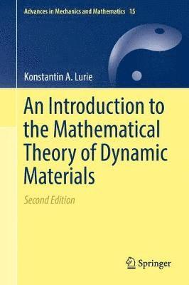 Introduction to the Mathematical Theory of Dynamic Materials