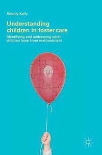 bokomslag Understanding Children in Foster Care