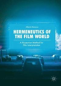 bokomslag Hermeneutics of the Film World